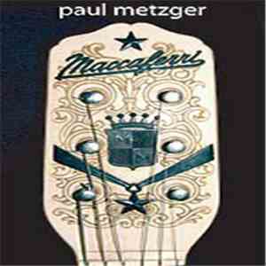 Paul Metzger - Maccaferri download free
