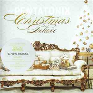 Pentatonix - A Pentatonix Christmas Deluxe download free