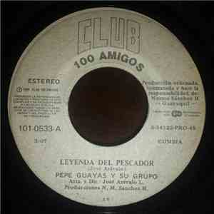 Pepe Guayas Y Su Grupo - Leyenda Del Pescador download free