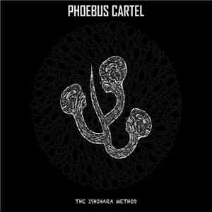 Phoebus Cartel - The Ishihara Method download free