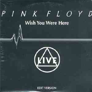 Pink Floyd - Wish You Were Here (Live) download free