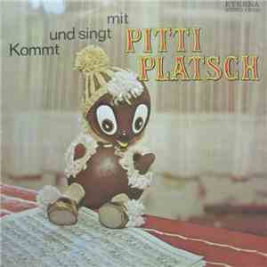 Pitti Platsch - Kommt Und Singt Mit Pitti Platsch download free