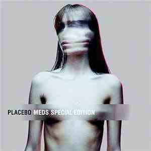 Placebo - Meds (Special Edition) download free