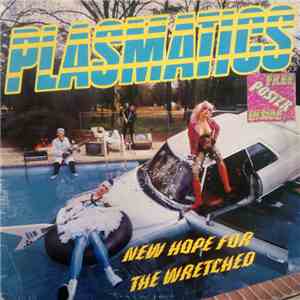 Plasmatics  - New Hope For The Wretched download free
