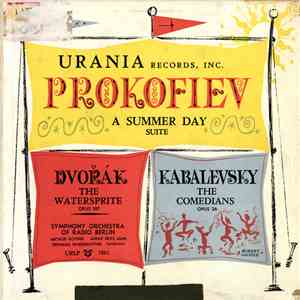 Prokofiev / Kabalevsky / Dvořák - Symphony Orchestra of Radio Berlin - A Summer Day, Suite, Op. 65b / The Comedians, Op. 26 / The Watersprite, Op. 107 download free