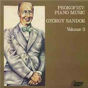 Prokofiev, György Sandor - Piano Music Volume 3 download free