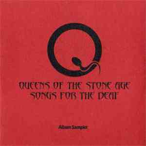 Queens Of The Stone Age - Songs For The Deaf (Album Sampler) download free