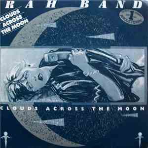 Rah Band - Clouds Across The Moon download free