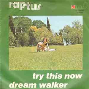 Raptus  - Try This Now / Dream Walker download free