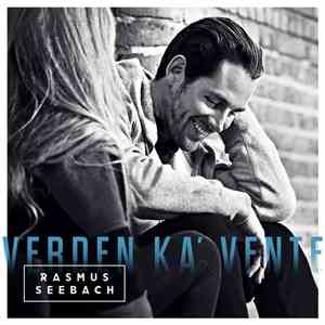 Rasmus Seebach - Verden Ka' Vente download free