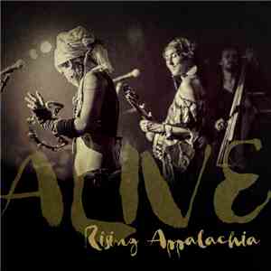Rising Appalachia - Alive download free