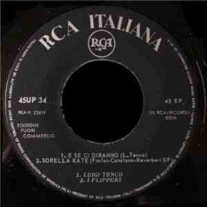 Rita Pavone / The Mamas & The Papas / Luigi Tenco / I Flippers - Mamma Dammi La Panna / I Saw Her Again / E Se Ci Diranno / Sorella Kate download free