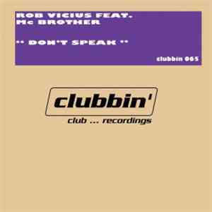 Rob Vicious - Don't Speak download free