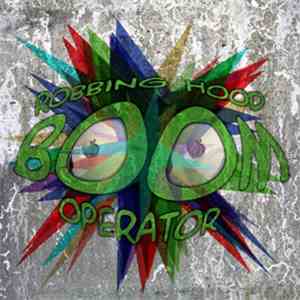 Robbing Hood - Boom Operator download free