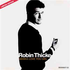 Robin Thicke - Wanna Love You Girl download free