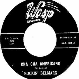 Rockin' Belmarx - Cha Cha Americano / Torture Rock download free