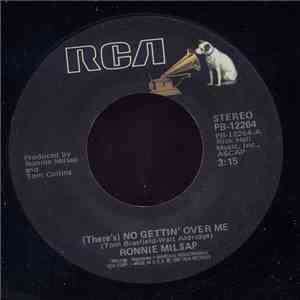 Ronnie Milsap - (There's) No Gettin' Over Me / I Live My Whole Life At Night download free