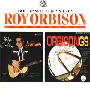 Roy Orbison - In Dreams / Orbisongs download free