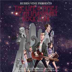 Ruben Vine - The Life & Times of an Imaginary Rock Star download free