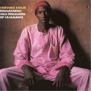 Saikouba Badjie - Bougarabou: Solo Drumming of Casamance download free