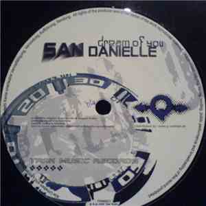 San Danielle - Dream Of You download free