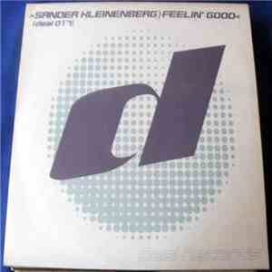 Sander Kleinenberg - Feelin' Good download free