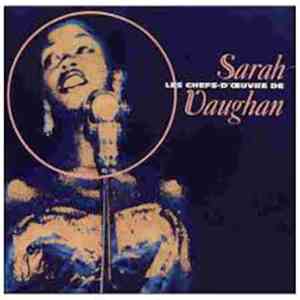 Sarah Vaughan - Les Chefs-D'Oeuvre De Sarah Vaughan download free