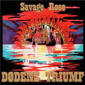 Savage Rose - Dødens Triumf download free
