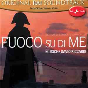 Savio Riccardi - Fuoco Su di Me download free