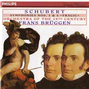 Schubert, Orchestra Of The 18th Century, Frans Brüggen - Symphonies Nos. 1 & 4 «Tragic» download free