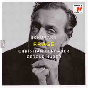 Schumann, Christian Gerhaher, Gerold Huber - Frage download free