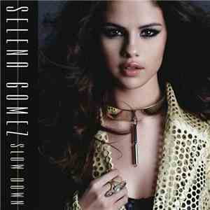 Selena Gomez - Slow Down download free