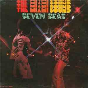 Seven Seas  - The Miami Sound download free