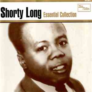 Shorty Long - Essential Collection download free