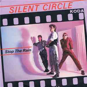 Silent Circle - Stop The Rain download free