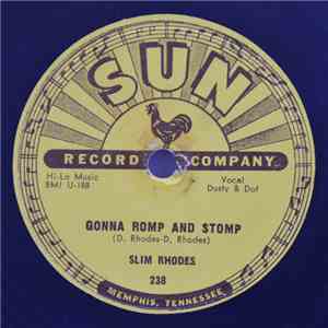 Slim Rhodes - Gonna Romp And Stomp / Bad Girl download free