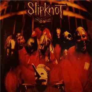 Slipknot - Slipknot download free