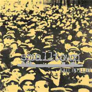 Smalltown - Fall Into Line download free