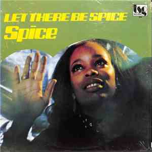 Spice  - Let There Be Spice download free