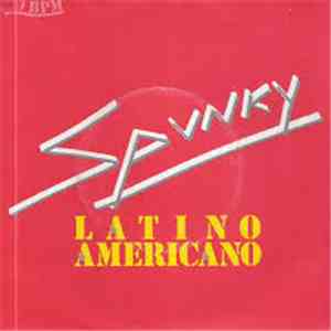 Spunky  - Latino Americano download free
