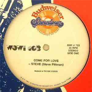 Steve / Lori Williams - Come For Love / What Have I Found In You download free