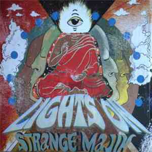 Strange Majik - Lights On download free