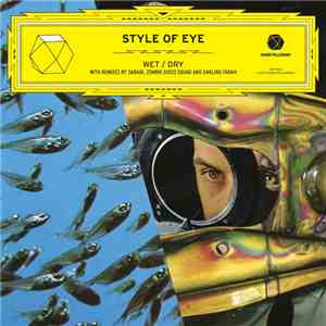 Style Of Eye - Wet / Dry download free