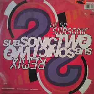 Subsonic 2 - We Go Subsonic (Remix) / Brass Construction (Remix) download free
