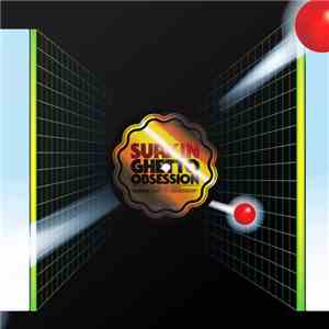 Surkin - Ghetto Obsession download free