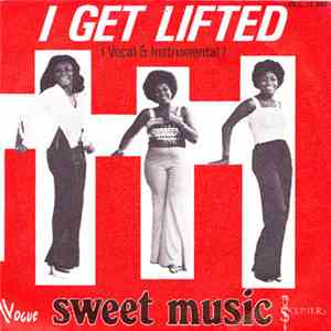 Sweet Music - I Get Lifted download free