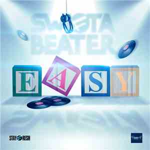 Swifta Beater - Easy EP download free