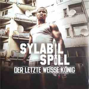 Sylabil Spill - Der Letzte Weisse König download free
