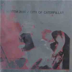 System 2600 / City Of Caterpillar - System 2600 / City Of Caterpillar download free