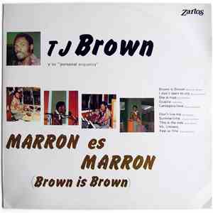 T J Brown Y Su "Personal Orquesta" - Brown Is Brown = Marron Es Marron download free